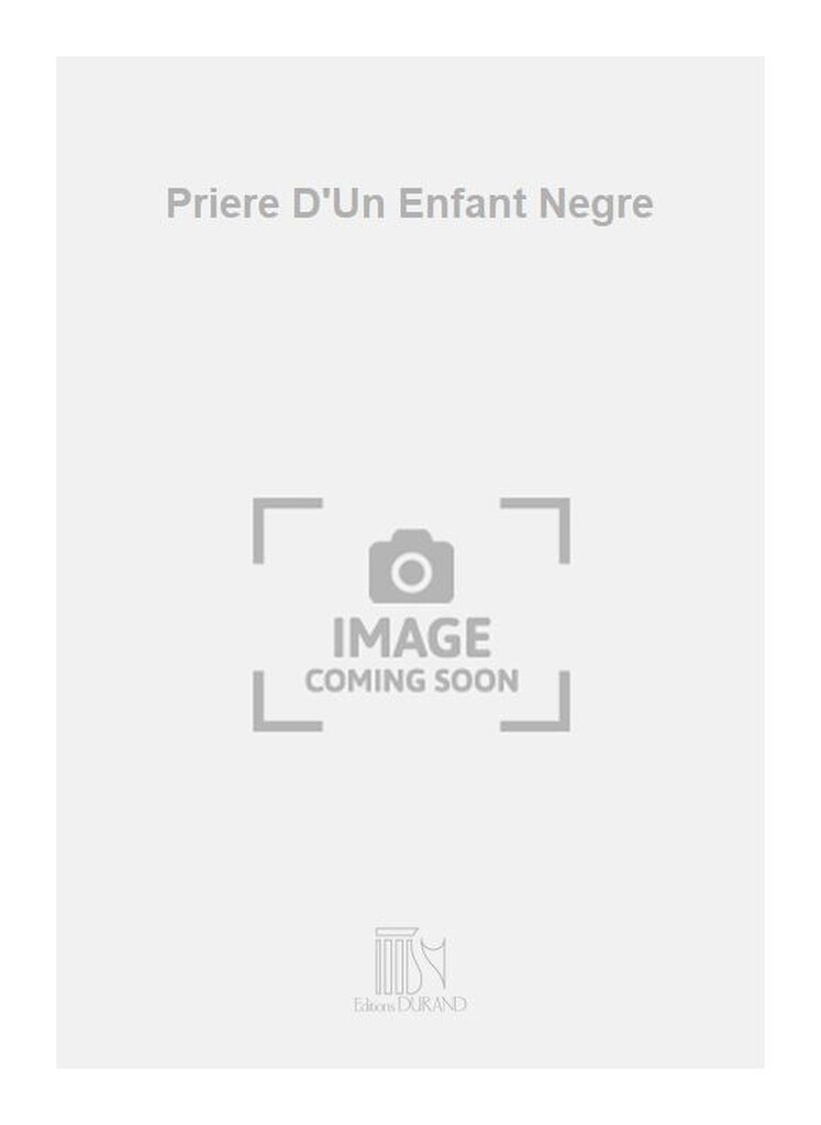 Priere D'Un Enfant Negre